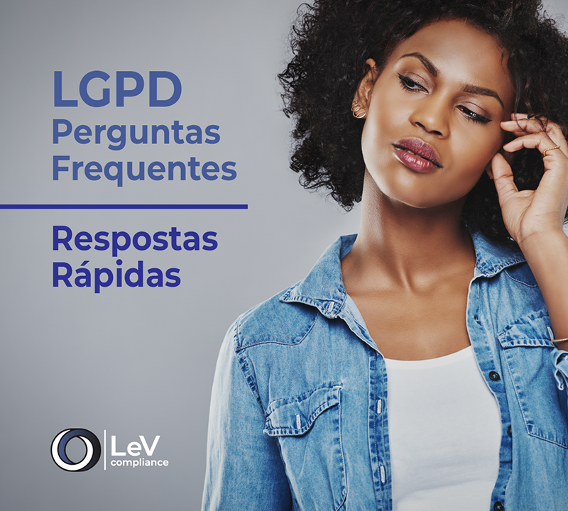 Lei Geral de Proteção de Dados (LGPD), Perguntas Frequentes