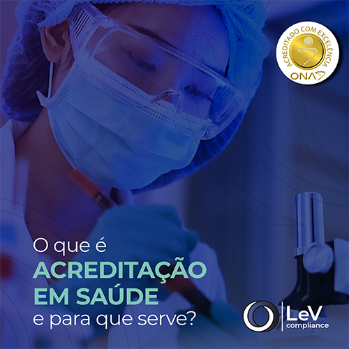 O que é Acreditação em saúde e para que Serve?